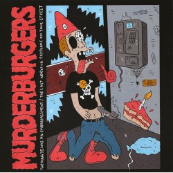 the Murderburgers ‎– Turning 35 Was An Embarrassment 7 inch